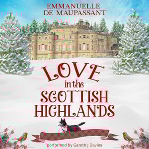Love in the Scottish Highlands: The Complete Romantic Comedy Trilogy
