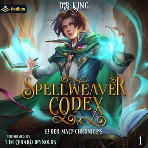 Spellweaver Codex: Elder Mage Chronicles, Book 1