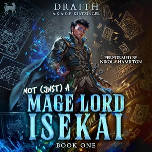 Not (Just) a Mage Lord Isekai 1
