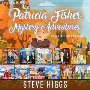 Patricia Fisher Mystery Adventures (The Full G&T Experience Edition)