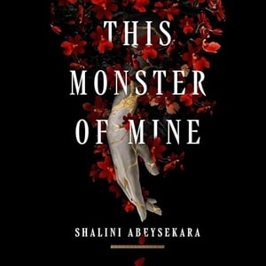 This Monster of Mine