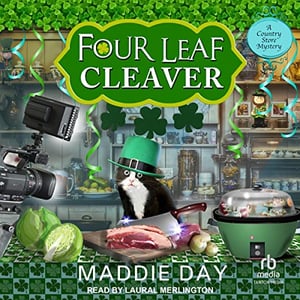 Four Leaf Cleaver: Country Store Mystery, Book 11