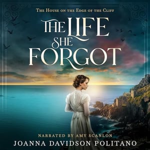The Life She Forgot: An Edwardian Dual-Timeline Historical Mystery Set on the Cornish Coast (The House on the Edge of the Cliff, Book 1)