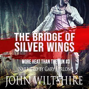 The Bridge of Silver Wings: More Heat Than the Sun, Book 3
