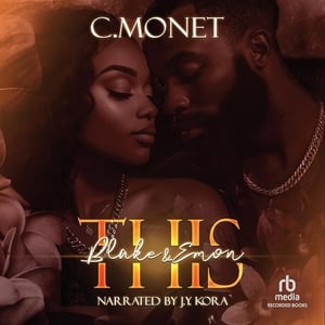 This: Blake & Emon: Love by Any Means, Book 1