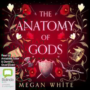 The Anatomy of Gods: The Anatomy Duology, Book 2