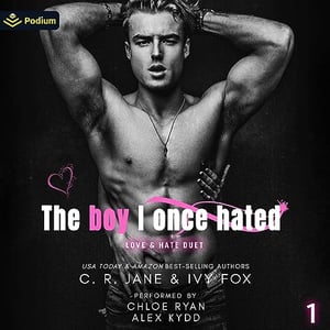 The Boy I Once Hated: Love & Hate Duet, Book 1