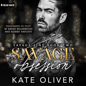 Savage Obsession: Savage Sins, Book 2