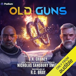 Old Guns: A Military Sci-Fi Adventure: Old Guns, Book 1