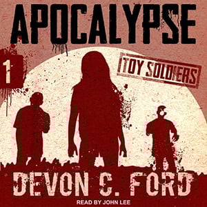 Apocalypse: Toy Soldiers Series, Book 1