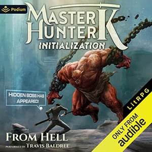 Initialization: A LitRPG Adventure (Master Hunter K, Book 1)