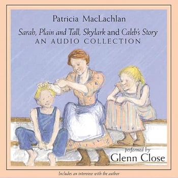 Sarah, Plain and Tall Collection: A Newbery Award Winner