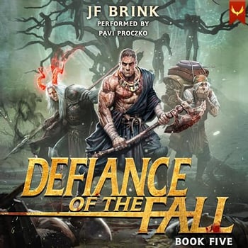 Defiance of the Fall 5: A LitRPG Adventure (Defiance of the Fall, Book 5)