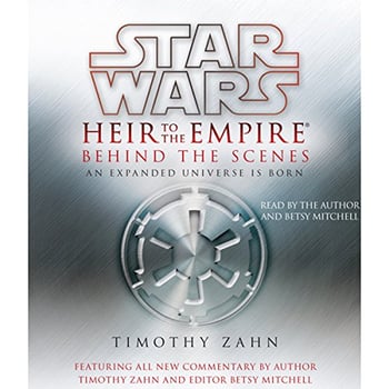 Star Wars: Heir to the Empire: Behind the Scenes: An Expanded Universe is Born