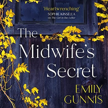 The Midwife's Secret: A missing girl, an accused woman and a family secret in this gripping, heartbreaking historical fiction