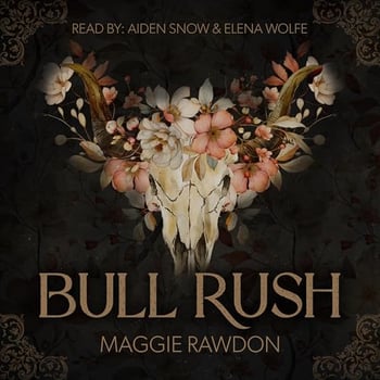 Bull Rush: A Dark Western Romance (The Quiet Horsemen, Book 1)