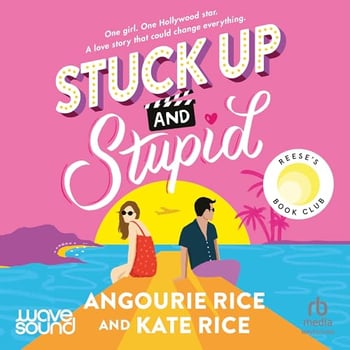 Stuck Up & Stupid: A Reese's Book Club Pick