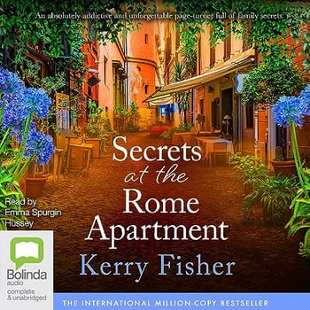 Secrets at the Rome Apartment: The Italian Escape, Book 2