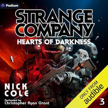 Hearts of Darkness: Strange Company, Book 3