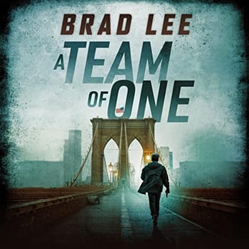 A Team of One: The Unsanctioned Asset Series, Book 1
