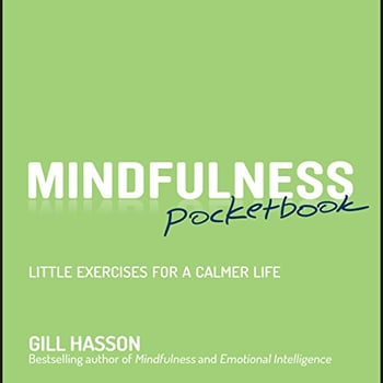 Mindfulness Pocketbook: Little Exercises for a Calmer Life