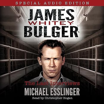 James Whitey Bulger: The Last Interviews