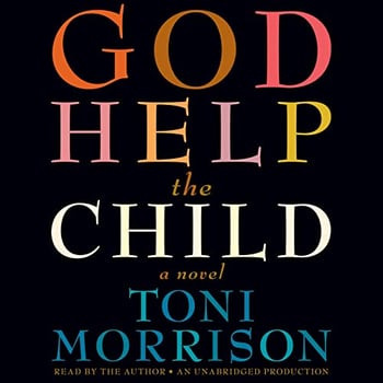 God Help the Child: A novel
