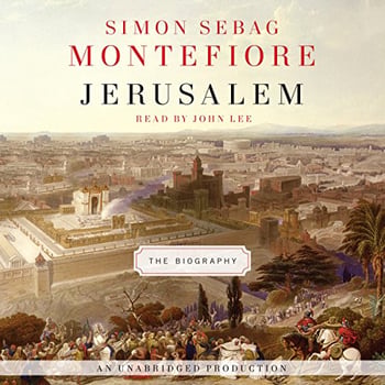 Jerusalem: The Biography