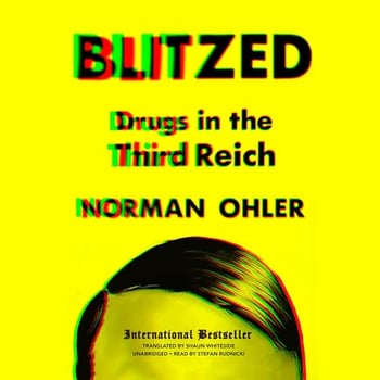 Blitzed: Drugs in the Third Reich