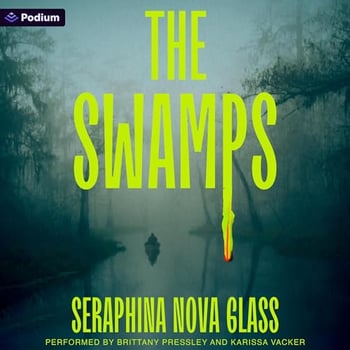 The Swamps: A Thriller