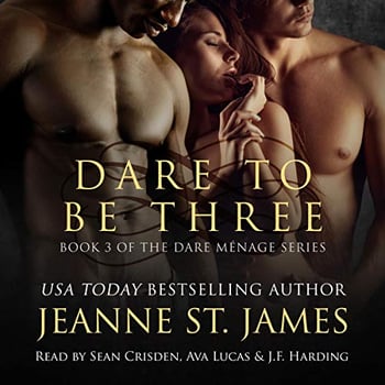 Dare to be Three: Dare Menage Series, Book 3