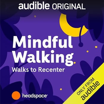 Mindful Walking with Headspace: Walks to Release