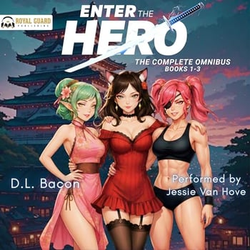 Enter the Hero: The Complete Omnibus: Books 1-3