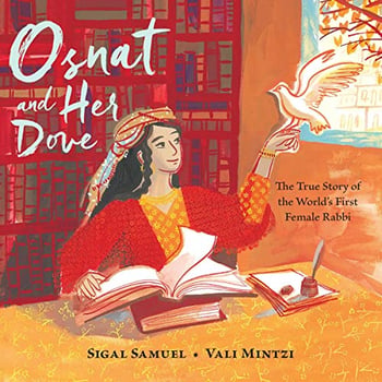 Osnat and Her Dove: The True Story of the World's First Female Rabbi
