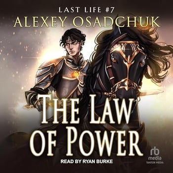 The Law of Power: Last Life, Book 7