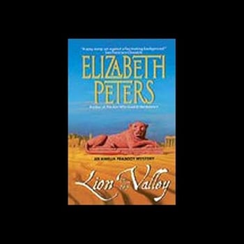 Lion in the Valley: The Amelia Peabody Series, Book 4
