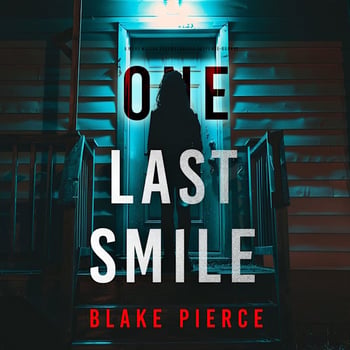 One Last Smile (The Governess—Book 2): An absolutely gripping psychological thriller packed with twists
A spellbinding psychological thriller with twists you'll never see coming