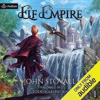 Elf Empire: A LitRPG Kingdom-Building Adventure: Elf Empire, Book 1