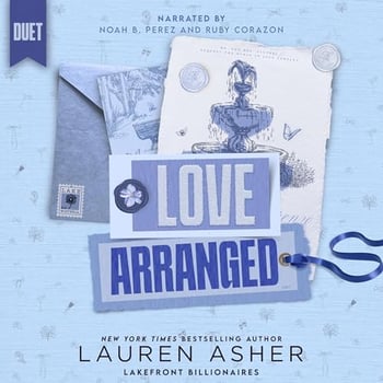 Love Arranged: Lakefront Billionaires, Book 3