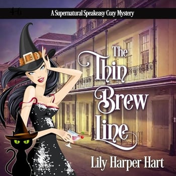 The Thin Brew Line: A Supernatural Speakeasy Cozy Mystery, Book 20