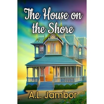 The House on the Shore: A Paranormal Mystery