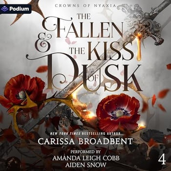 The Fallen and the Kiss of Dusk: Crowns of Nyaxia, Book 4