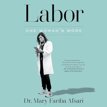 Labor: One Woman's Work