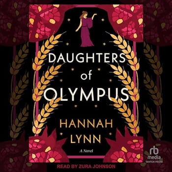Daughters of Olympus: A Novel
