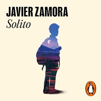 Solito (Spanish Edition): Una memoria [A Memoir]