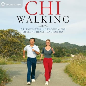 ChiWalking: A Fitness Walking Program for Lifelong Health and Energy