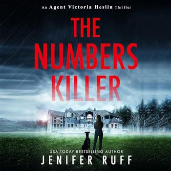 The Numbers Killer: Agent Victoria Heslin Series, Book 1