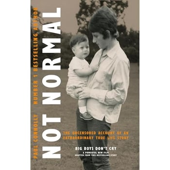 Not Normal: The uncensored account of an extraordinary true life story