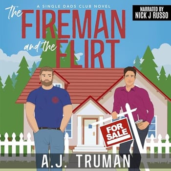 The Fireman and the Flirt: Single Dads Club, Book 4