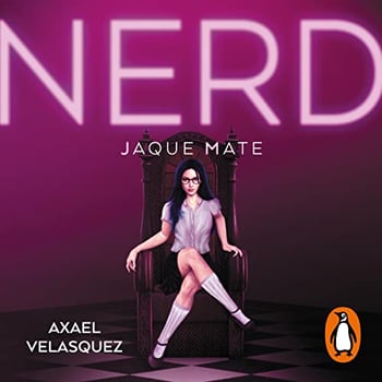 Nerd. Libro 2 - Jaque mate: Nerd: Libro 2 [Nerd, Book 2]